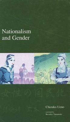Nationalism and Gender (Japanese Society Series)
