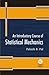 An Introductory Course of Statistical Mechanics
