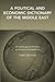 A Political and Economic Dictionary of the Middle East by David Seddon