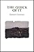 The Quick of It (Gallery Books)