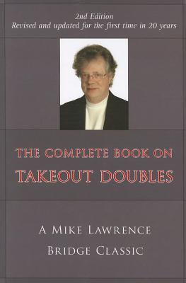 The Complete Book on Takeout Doubles
