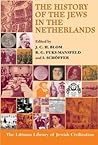 The History of the Jews in the Netherlands
