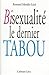 Bisexualité: Le dernier tabou
