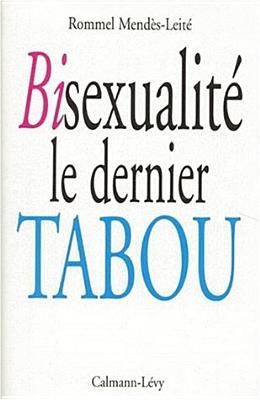 Bisexualité: Le dernier tabou (French Edition)