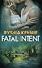 Fatal Intent
