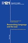 Researching Language and the Law: Textual Features and Translation Issues (Linguistic Insights)