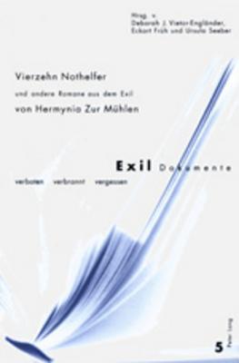 Vierzehn Nothelfer und andere Romane aus dem Exil (Exil-Dokumente)