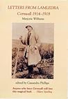 Letters from Lamledra: Cornwall 1914-1918