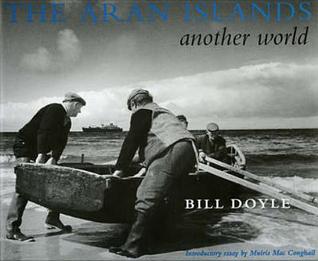 The Aran Islands: Another World (Hardcover)