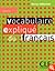 Vocabulaire explique du fra...