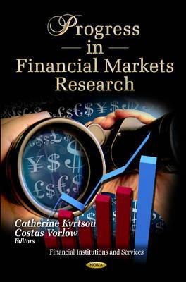 Progress in Financial Markets Research (Financial Institutions and Services)