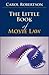 The Little Book of Movie La...