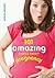 101 Amazing Things About Pregnancy
