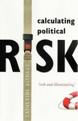 Calculating Political Risk