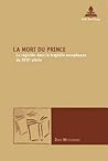 La Mort du Prince: Le régicide dans la tragédie européenne du XVIIe siècle (Nouvelle poétique comparatiste / New Comparative Poetics) (French Edition)