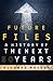 Future Files - A History of The Next 50 Years