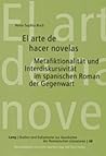 El arte de hacer novelas: Metafiktionalität und Interdiskursivität im spanischen Roman der Gegenwart- Untersuchungen zu Texten von Juan Bonilla, Ángel García Pintado und Juan Manuel de Prada