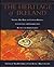 The Heritage of Ireland by Neil Buttimer