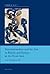 Internationalism and the Arts in Britain and Europe at the "Fin de Siècle" (Cultural Interactions: Studies in the Relationship between the Arts)