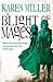 A Blight of Mages  (Kingmaker, Kingbreaker, #0)