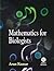 Mathematics for Biologists