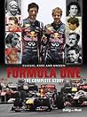 Formula One: The Complete Story: 2012 Season (Classic, Rare and Unseen) Formula One: The Complete Story: 2012 Season (Classic, Rare and Unseen)