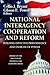 National Interagency Cooperation and Reform: Building Effective Performance and Exercise of Power (America in the 21st Century: Political and Economic Issues)