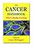 The Cancer Handbook: What's Really Working