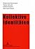 Kollektive Identitäten: Sel...