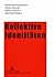 Kollektive Identitäten: Selbstverortungen türkischer MigrantInnen und ihrer Kinder (German Edition)