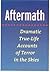 Aftermath: Dramatic True-li...