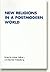New Religions in a Postmodern World (Renner, 6)