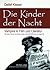 Die Kinder der Nacht: Vampire in Film und Literatur