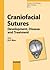 Craniofacial Sutures: Development, Disease and Treatment (Frontiers of Oral Biology)