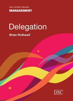 Delegation (Speed Reads)