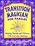 Transition Magician for Families by Ruth Chvojicek