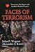 Faces of Terrorism by John P. Wagner