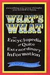 What's What: The Encyclopedia Of Pointless Information