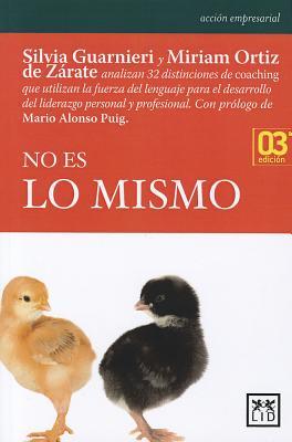 No es lo mismo (Acción Empresarial) (Spanish Edition)
