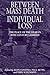 Between Mass Death and Individual Loss: The Place of the Dead in Twentieth-Century Germany (Studies in German History, 7)
