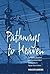 Pathways to Heaven: Contesting Mainline and Fundamentalist Christianity in Papua New Guinea