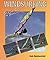 Windsurfing: Step by Step t...