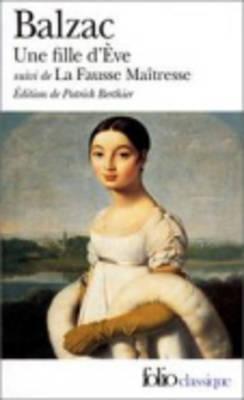 Une Fille D'Ève / La Fausse Maîtresse (Paperback)