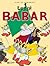 Le Roi Babar (French Edition)