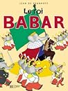 Le Roi Babar (French Edition)