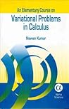 An Elementary Course on Variational Problems in Calculus
