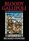 Bloody Gallipoli: The New Zealanders' Story