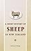 A Short History of Sheep in New Zealand