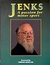Jenks: A Passion for Motor Sport