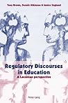Regulatory Discourses in Education: A Lacanian perspective